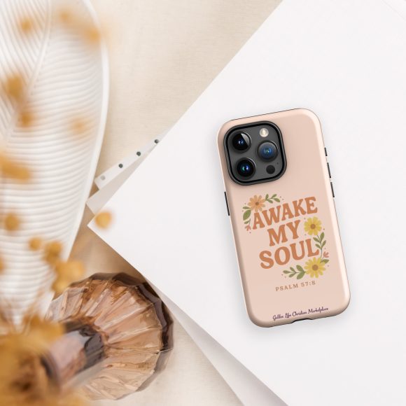 Awake My Soul – Tough Case for iPhone® (Psalm 57:8) - Image 19